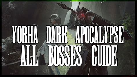 Final Fantasy Xiv Yorha Dark Apocalypse Alliance Guide Youtube