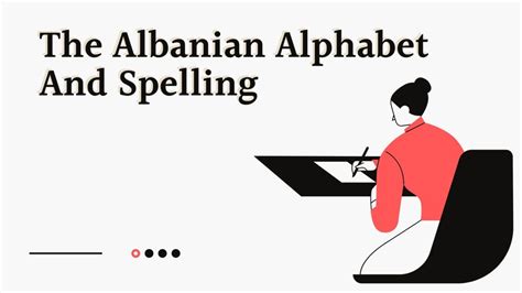 The Albanian Alphabet And Spelling By Ling Learn Languages Medium