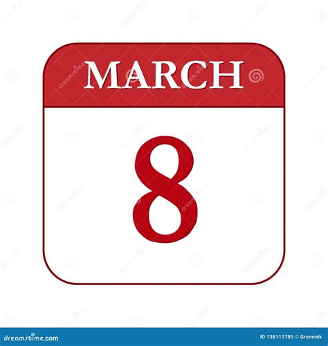 Sheet Calendar With The Date Of March 8 Stock Vector Illustration Of