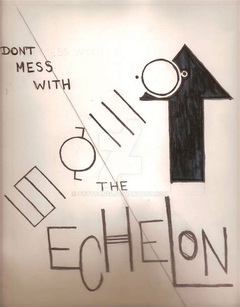 Dont Mess With The Echelon By Cottfan24 On Deviantart