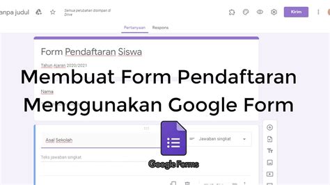 Cara Membuat Formulir Pendaftaran Menggunakan Google Form Youtube