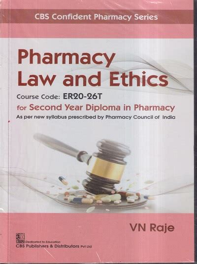 Pharmacy Law And Ethics Diploma In Pharmacy 2nd Year Vn Raje