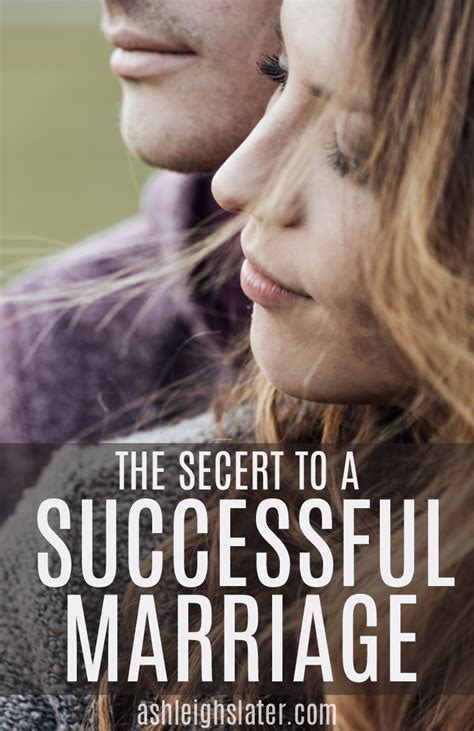 The Secret To A Successful Marriage ⋆ Ashleigh Slater