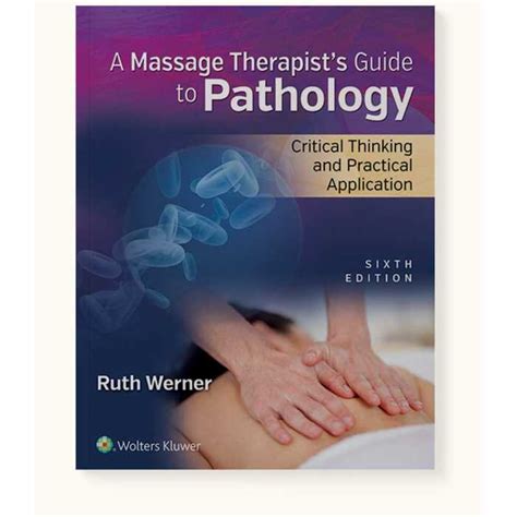A Massage Therapist S Guide To Pathology 6th Edition Textbook