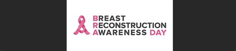 Breast Reconstruction Awareness Day Dr Momtazi Plastic Surgeon M