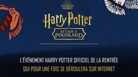 Comment Voir Harry Potter Retour A Poudlard - Vous êtes invitez à participer au “Retour à Poudlard” en ligne ! – La