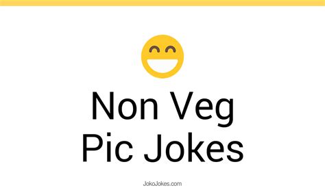 0 Non Veg Pic Jokes That Will Make You Laugh Out Loud