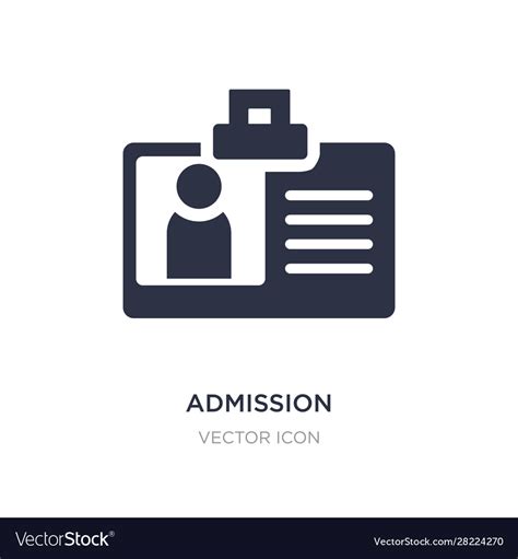 Admission Icon On White Background Simple Element Vector Image