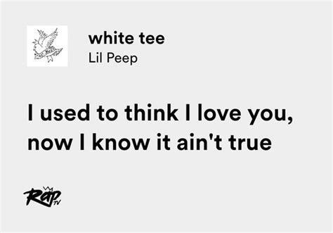 Relatable Iconic Lyrics On Twitter Lil Peep White Tee