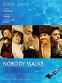 Nobody Walks (#2 of 3): Mega Sized Movie Poster Image - IMP Awards