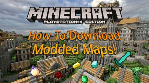 How To Download Modded Minecraft Maps Updated In 2017 Ps4ps3 Xbox 360