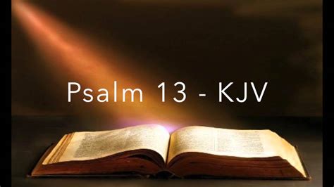 Psalm 13 Kjv King James Version Old Testament Holy Bible Verse Audio
