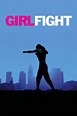 Girlfight (film) - Réalisateurs, Acteurs, Actualités