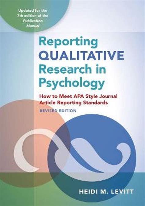 Reporting Qualitative Research In Psychology Heidi M Levitt