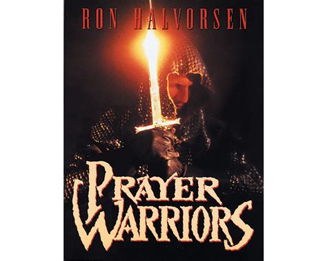 Prayer Warriors By Ron Halvorsen