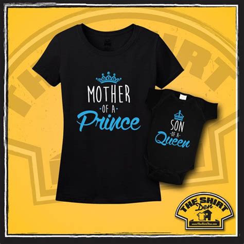 Mother Of A Prince And Son Of A Queen Mommy And Me Matching Set Shirt