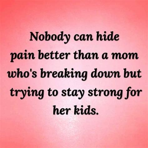 Stay Strong Mom Quotes Shortquotes Cc