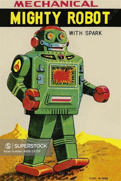 Mechanical Mighty Robot Robots Ray Guns And Rocket Ships Superstock