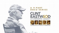 Clint Eastwood: A Cinematic Legacy | Apple TV
