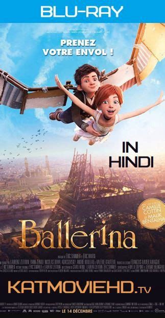 ballerina 2016 bluray 480p and 720p dual audio [hindi english] x264 hd blu ray hindi english