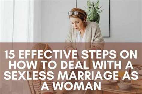 how to deal with a sexless marriage as a woman 15 steps