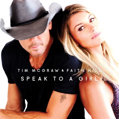 Tim Mcgraw And Faith Hill Explain What Drew Them To Speak To A Girl