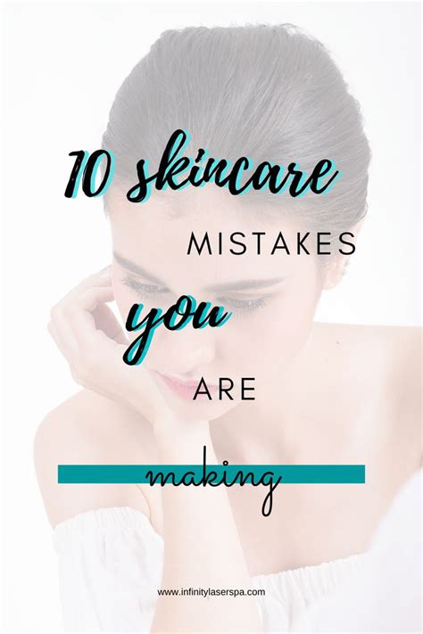 10 Skincare Mistakes You Are Probably Making Sensitive Skin Care
