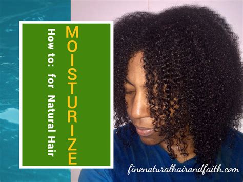 Moisturizing Natural Hair Keep Natural Hair From Drying Out