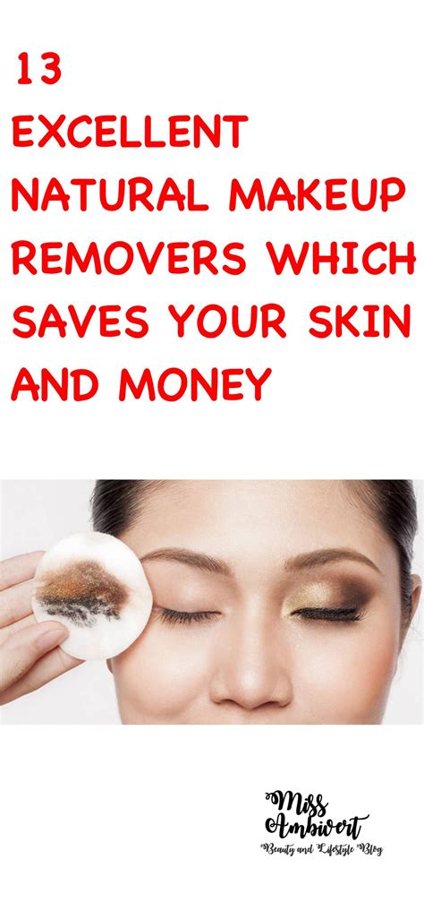 13 Excellent Natural Makeup Removers Which Saves Your Skin And Money Natural Makeup Remover