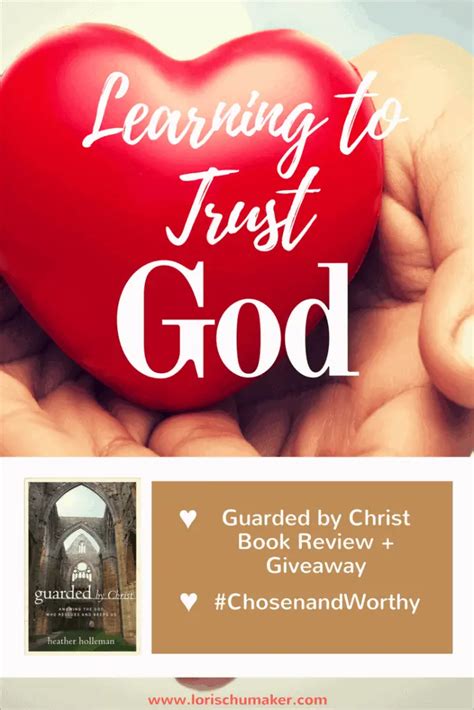 Learning To Trust God Guarded By Christ Book Review Lori Schumaker