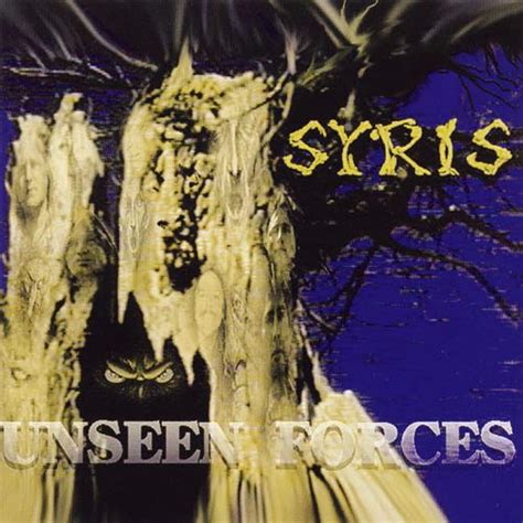 Syris Unseen Forces Encyclopaedia Metallum The Metal Archives