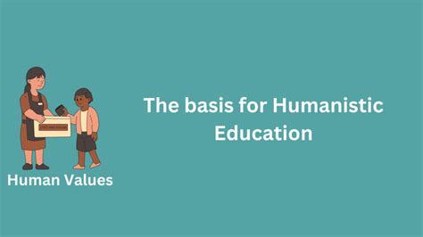 Basis For Humanistic Education Thecscience