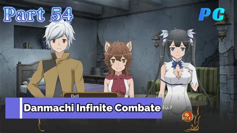 Danmachi Infinite Combatepc Gameplay Part 54 Go Out Event Lili