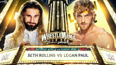 Seth Rollins Vs Logan Paul Custom Wrestlemania 39 Matchcard V9 Youtube