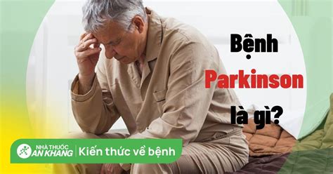 Các Phương Pháp Hiệu Quả để Cách điều Trị Bệnh Parkinson Tại Nhà
