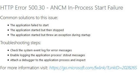 Is anyone else getting this error 500? Solving HTTP Error 500.30 - ANCM In-Process Start Failure ...