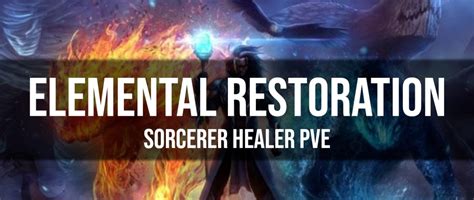 Sorcerer Healer Pve Build Eso Elemental Restoration Dottz Gaming