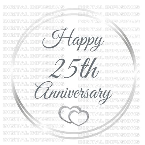 Happy 25th Anniversary Svg And Png Files Etsy