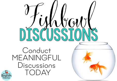 Engage Your Students With Fishbowl Discussions The Daring English Teacher