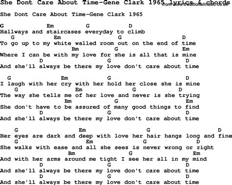 Love Song Lyrics Forshe Dont Care About Time Gene Clark 1965 With Chords