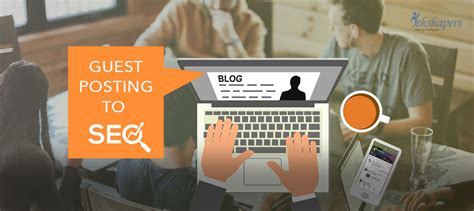 Importance Of Guest Posting For Seo