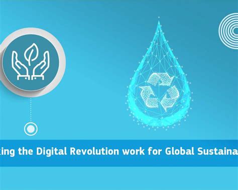 Making The Digital Revolution Work For Global Sustainability Ideal Ist
