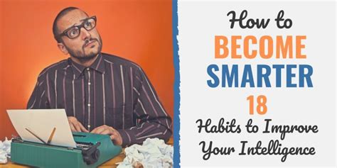 How To Become Smarter 18 Habits To Boost Your Intelligence How To