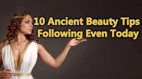 Ancient Beauty Tips Following Even Today Youtube