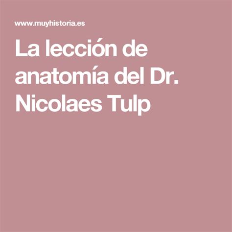 La Lección De Anatomía Del Dr Nicolaes Tulp Rembrandt Pintores