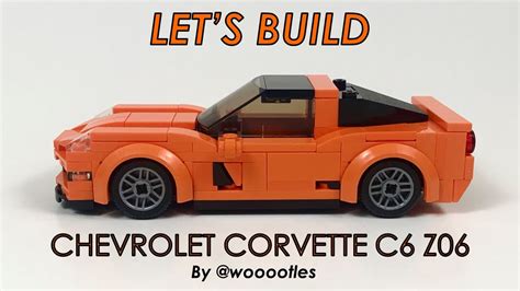 Lets Build Lego Chevrolet Corvette C6 Z06 Youtube