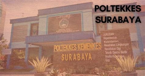 Lebih tinggi jika dibandingkan dengan umk tahun lalu. Biaya Kuliah Poltekkes Surabaya 2021 | Info Biaya Kuliah