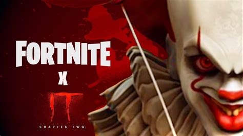 Fortnite X It Chapter 2 Event Trailer Free It 2 Items And Pennywise