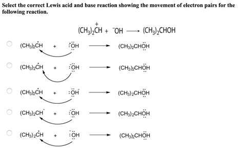 Solved Select The Correct Lewis Acid And Base Reaction