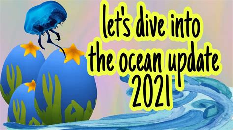Ocean Eggs Adopt Me🐬🦀 Dive Into The Ocean Update 2021 Youtube
